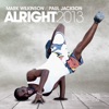 Alright 2013 (Mark Wilkinson vs. Paul Jackson) - Single