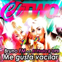 Me Gusta Vacilar — Bruno FM