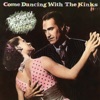 Come Dancing With the Kinks: The Best of the Kinks 1977-1986 artwork