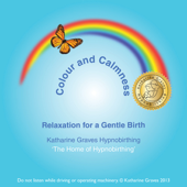 Hypnobirthing Relaxation - Colour and Calmness with Butterfly Visualization