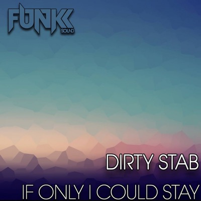 If Only I Could Stay - Single