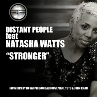 Stronger (feat. Natasha Watts) - EP by Distant People album reviews, ratings, credits