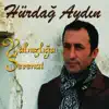 Hürdağ Aydın - Bülbül Havalanmış