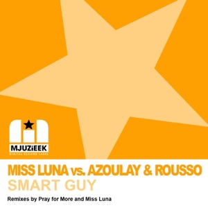 Smart Guy (Miss Luna vs. Azoulay & Rousso) - Single