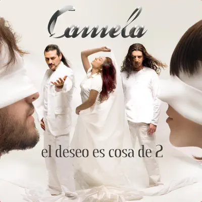 El Deseo Es Cosa de 2 - Single - Camela