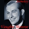 Vaughn Monroe - There! I've Said It Again