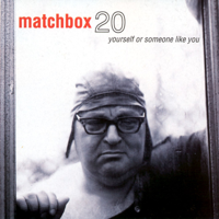 Matchbox Twenty - Yourself or Someone Like You artwork