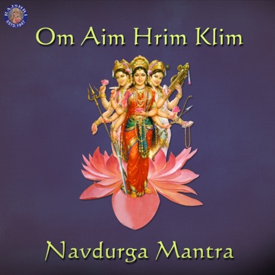 Om Aim Hrim Klim - Navdurga Mantra - Single