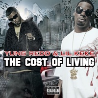 The Cost of Living - Swishahouse, Lil' Keke & Yung Redd
