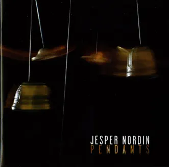 Pendants by Jesper Nordin, Gageego & Pierre-Andre Valade album reviews, ratings, credits