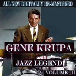 Gene Krupa - Volume 3 - Gene Krupa Gene Krupa - Volume 3 - Gene Krupa