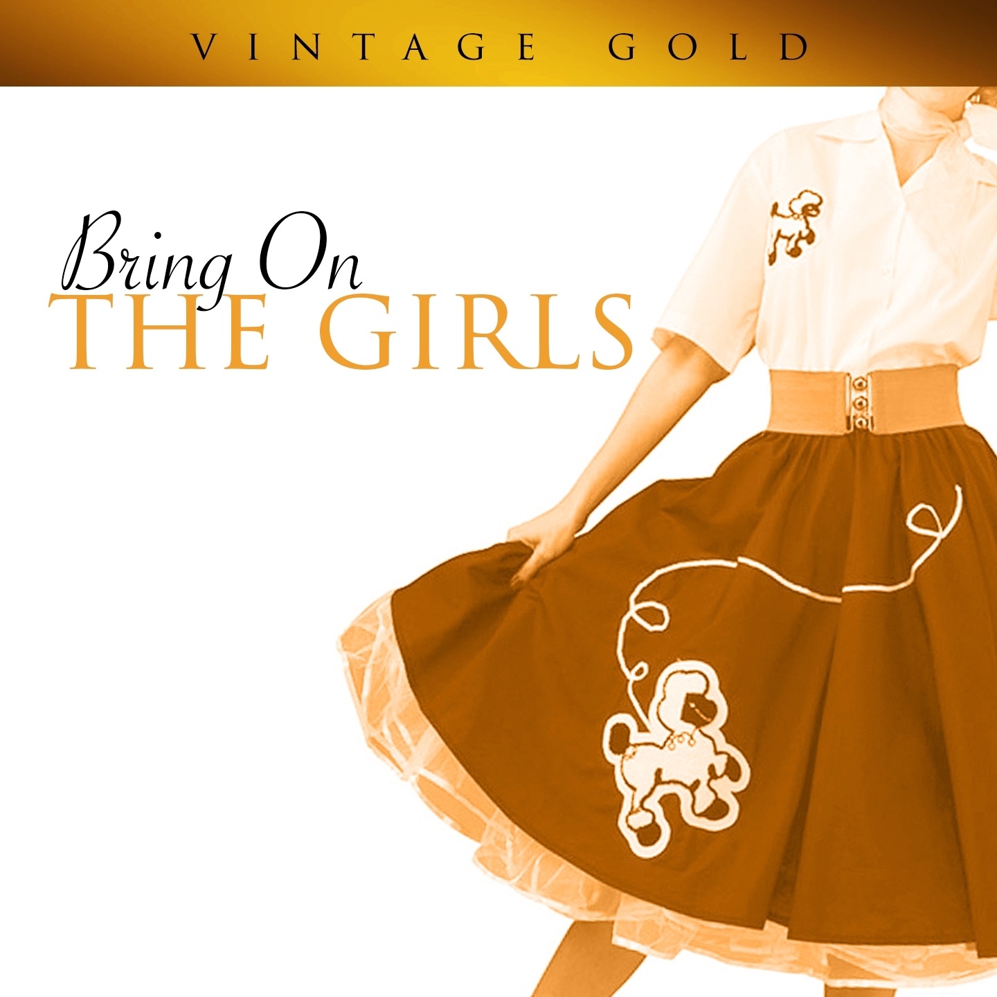Vintage Gold - Bring on the Girls