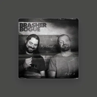 Listen to Brasher/Bogue, watch music videos, read bio, see tour dates & more!
