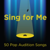 Sing for Me: 50 Pop Audition Songs - ProSound Karaoke Band