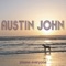 The End of Faith - Austin John lyrics