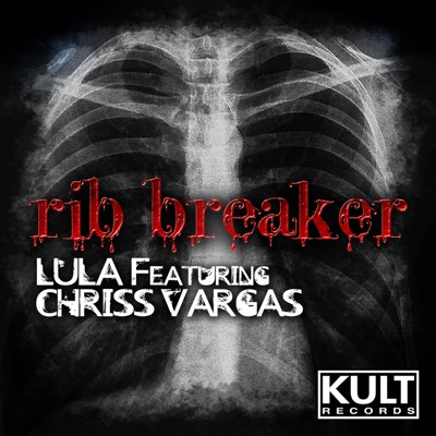 Rib Breaker (feat. Chriss Vargas) - Single