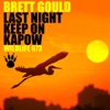 Last Night / Keep On / Kapow - EP