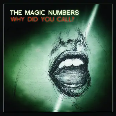 Why Did You Call? - Single - The Magic Numbers