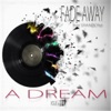 A Dream (feat. Shandoné) - Single