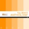Anthology - Killbeatz lyrics