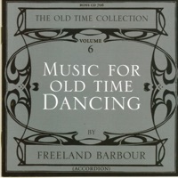Music for Old Time Dancing, Vol. 6 by Freeland Barbour on Apple Music