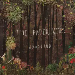 Woodland - EP - The Paper Kites