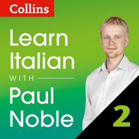 Paul Noble - Collins Italian with Paul Noble - Learn Italian the Natural Way, Part 2 artwork