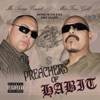 Preachers of Habit (Home Team Ent. Presents)