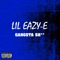 Gangsta Sh** - Lil Eazy-E lyrics
