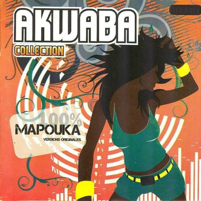 Akwaba Collection : 100% Mapouka, Vol. 1