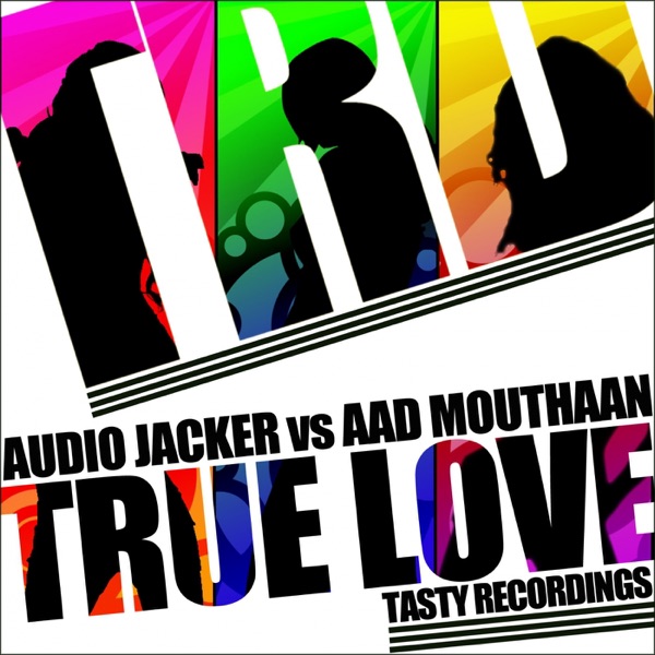 True Love (Audio Jacker vs. Aad Mouthaan) - Single