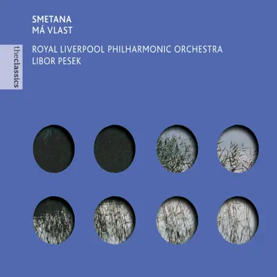 Smetana: Má Vlast - Royal Liverpool Philharmonic Orchestra Smetana: Má Vlast - Royal Liverpool Philharmonic Orchestra