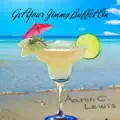 Get Your Jimmy Buffett On