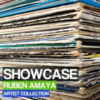 Showcase: Ruben Amaya (Artist Collection) - Ruben Amaya, DJ Cross & Ivan Project