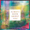Fellowship Creative - Always Been About You