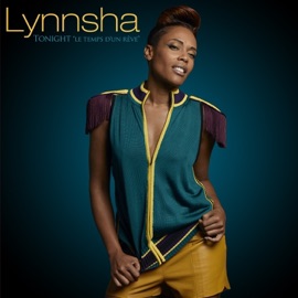 Tonight le temps d'un rêve Lynnsha