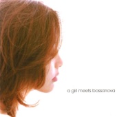 A Girl Meets Bossanova artwork