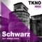 Schwarz - TKNO lyrics