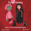 Pulverheksa Leter Etter Grønnskollingen - EP - Ingunn Aamodt