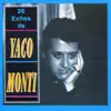 Yaco Monti - Lo Que Te Queda