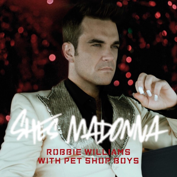 She's Madonna - Single - Robbie Williams