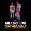 Stay Around (Remixes)