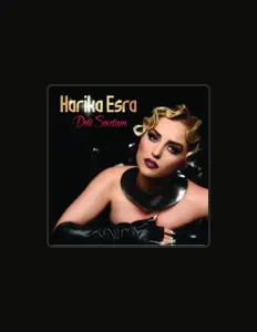 Ascolta Harika Esra, guarda video musicali, leggi la biografia, vedi le date del tour & altro!