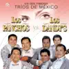 Stream & download Los Dos Mejores Trios De México
