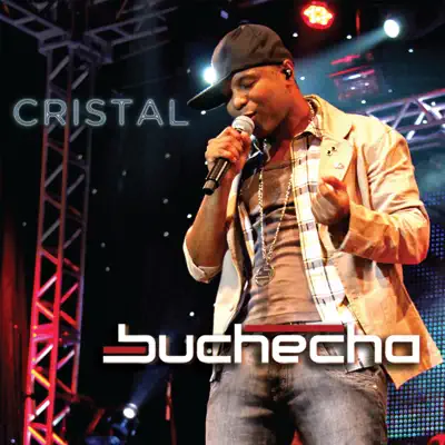 Cristal (feat. Belo) [Ao Vivo] - Single - Buchecha