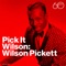 Bring It On Home to Me - Wilson Pickett lyrics