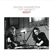 Night - Simone Dinnerstein & Tift Merritt