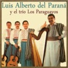 Luis Alberto del Paraná & Trío los Paraguayos