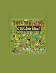 收听 Tartine Reverdy、观看音乐视频、阅读小传、查看巡演日期等 ！