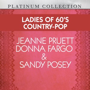 Ladies of 60's Country-Pop: Jeanne Pruett, Donna Fargo & Sandy Posey